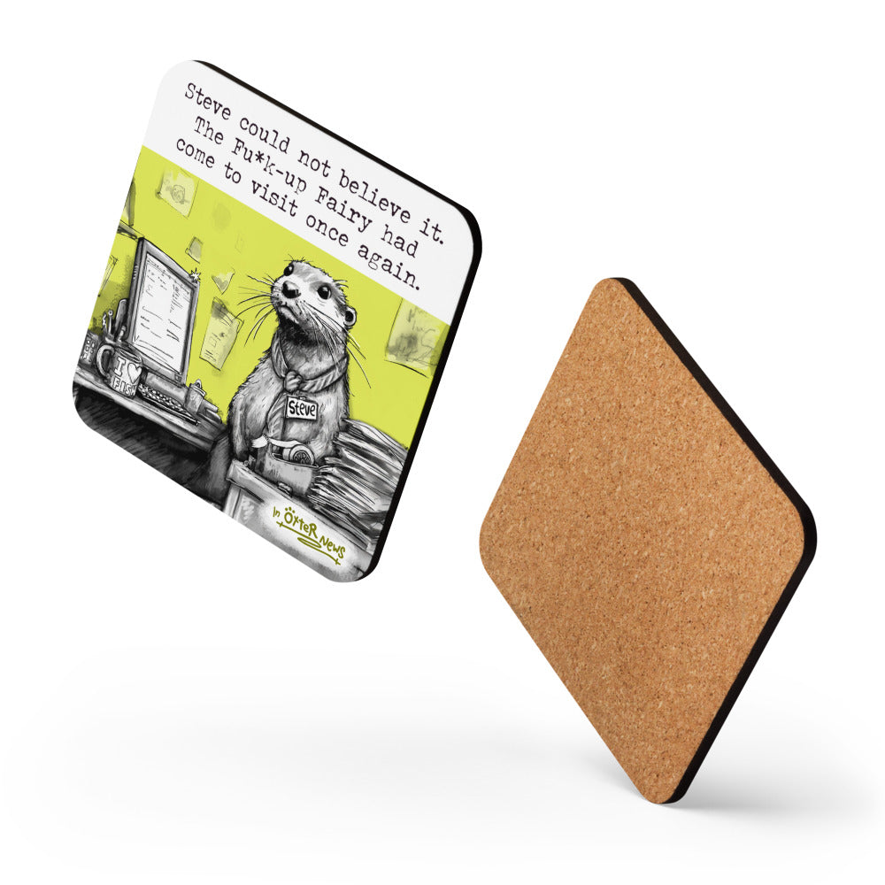The Fu*k-Up Fairy Steve otter coaster from another angle