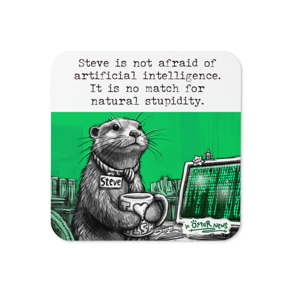 Artificial Intelligence Steve otter coaster