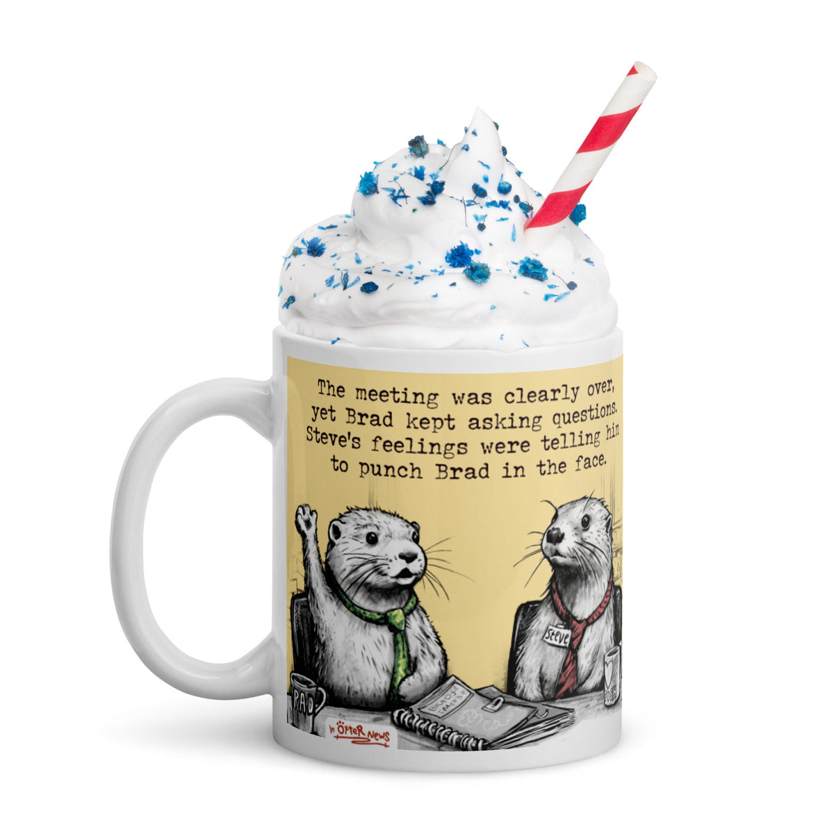 The Meeting Is Over mug topped with whipped cream and sprinkles
