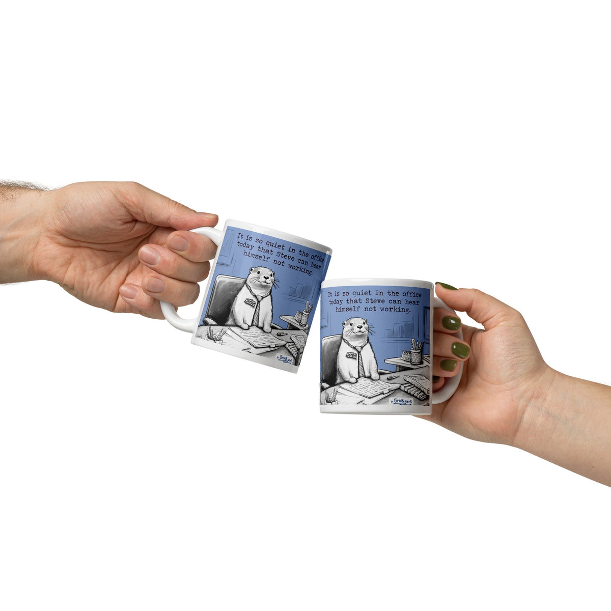 Two Quiet, Steve Is Working mugs being passed between hands