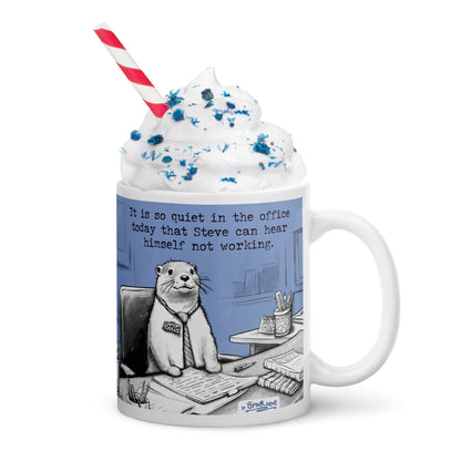 Quiet, Steve Is Working mug topped with whipped cream and sprinkles