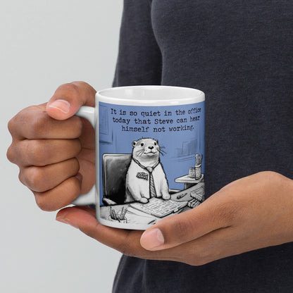 Holding the Quiet, Steve Is Working otter mug
