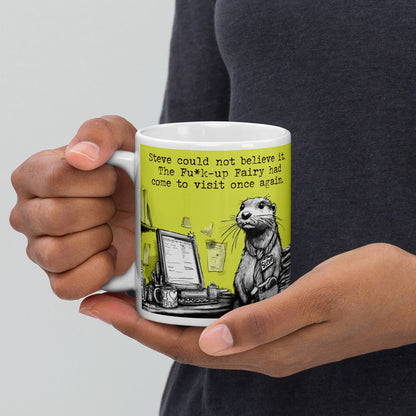 Holding The Fu*k-Up Fairy otter mug