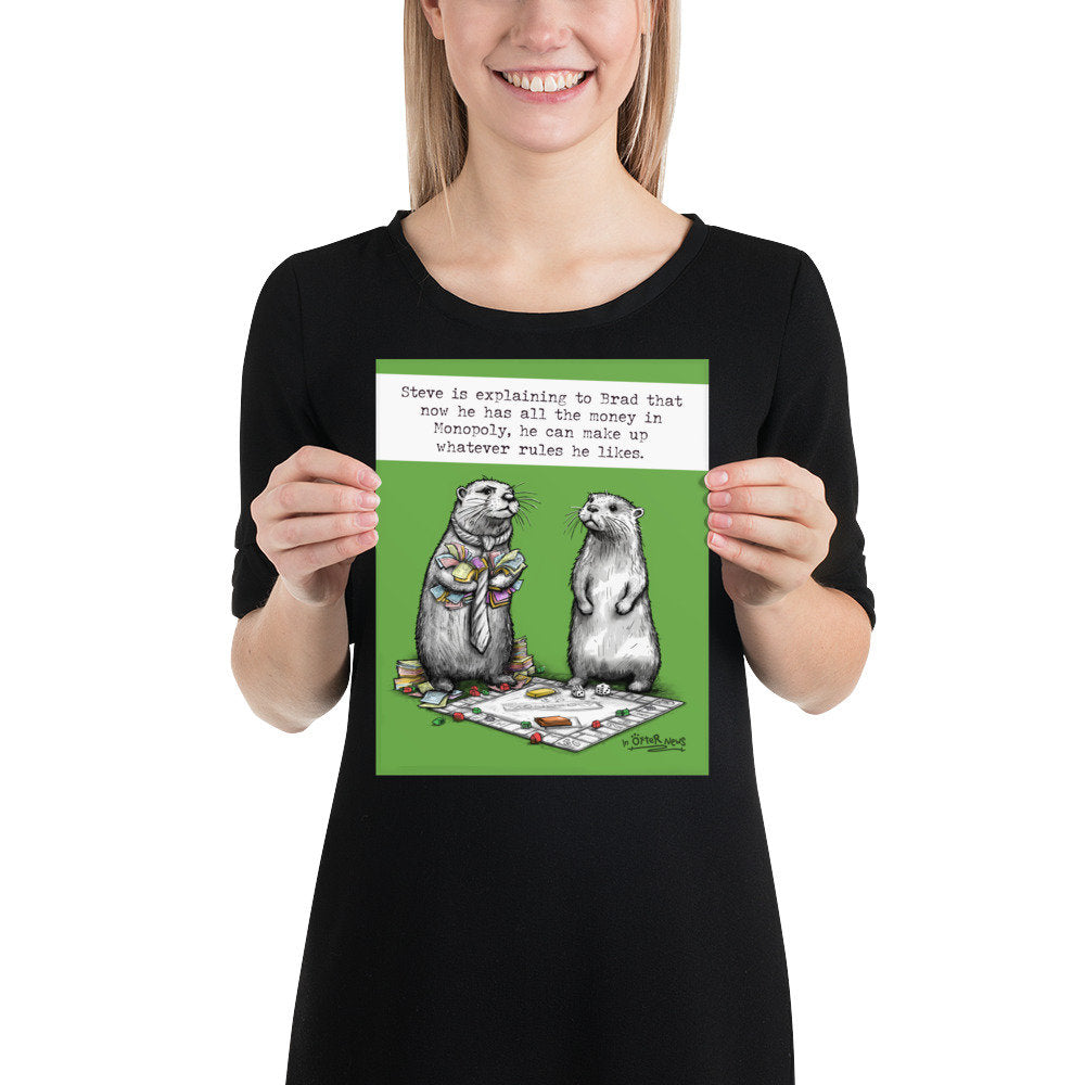 Monopoly Steve otter print, 8x10 inch size held up