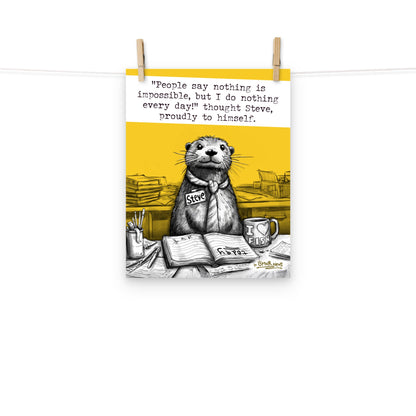 Doing Nothing Steve otter art print