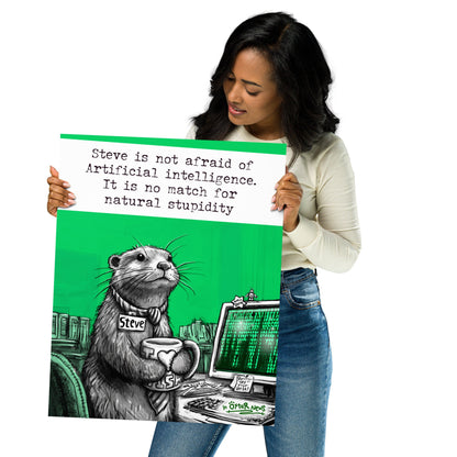 Artificial Intelligence Steve otter art print