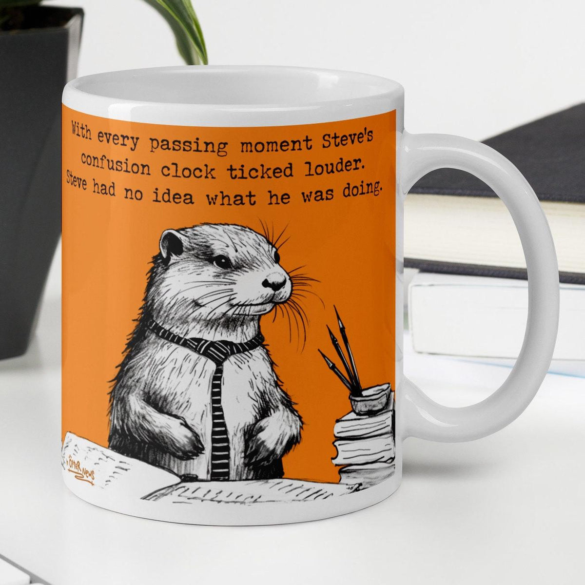 Confusion Clock otter mug, 11 oz, with a plant and books: Steve's confusion clock ticking louder