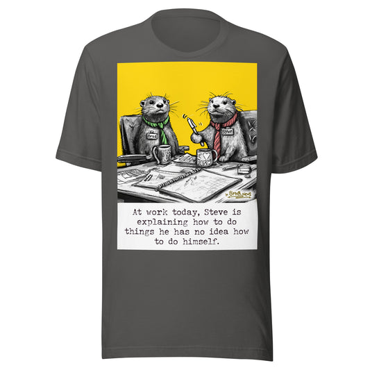 Steve Explains otter t-shirt in Asphalt