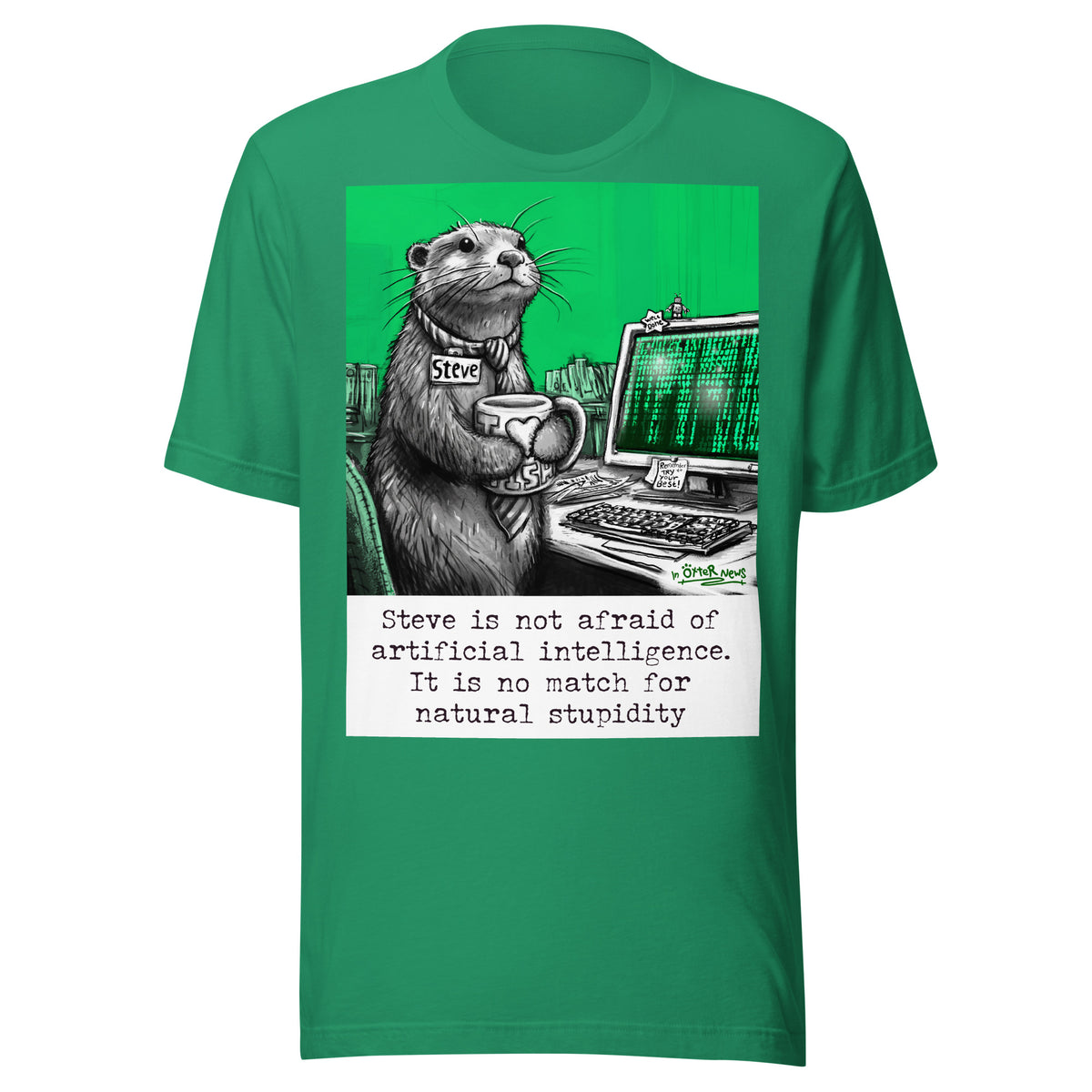 Artificial Intelligence Steve otter t-shirt in Kelly