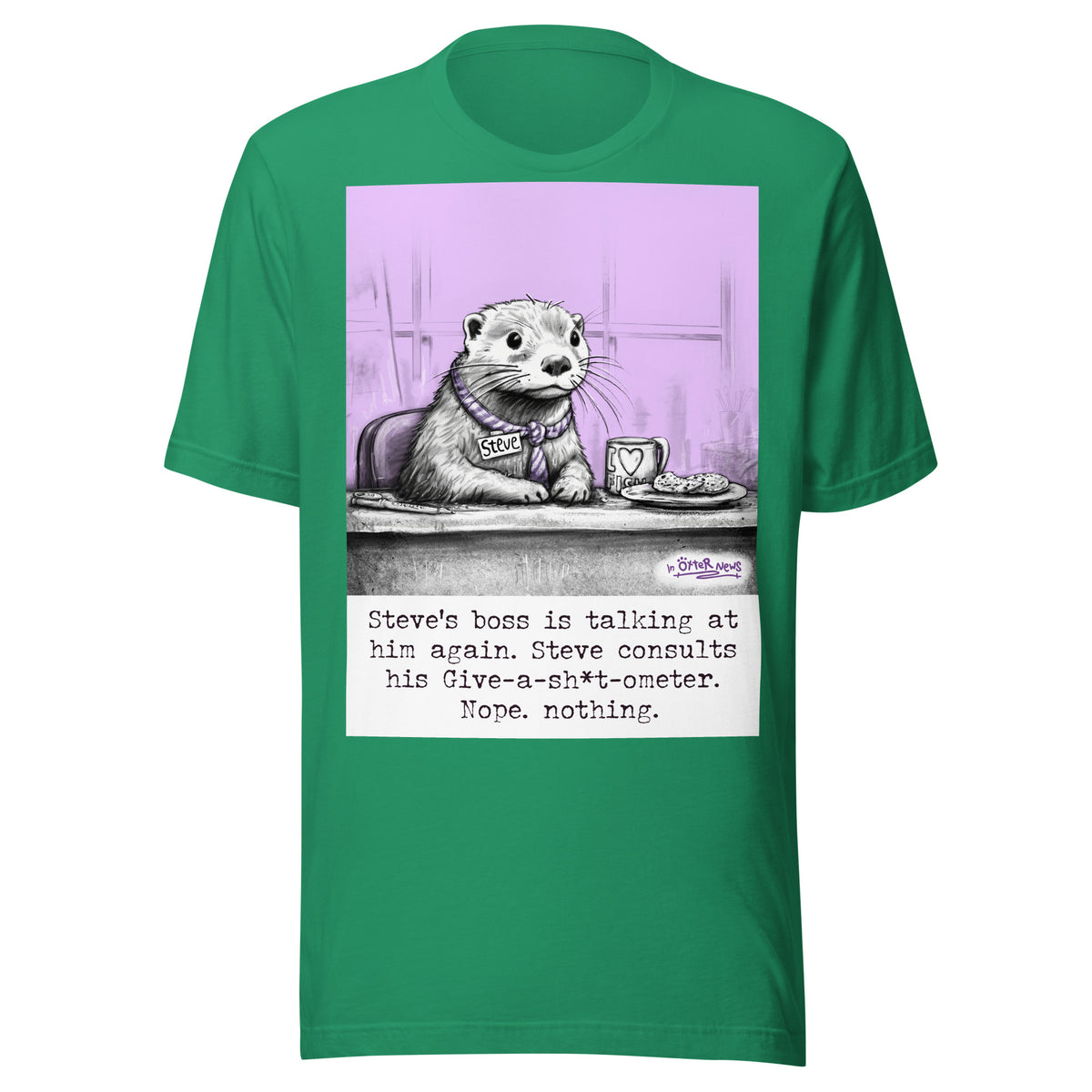 Give-a-sh*t-ometer Steve otter t-shirt in Kelly